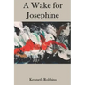 A Wake for Josephine