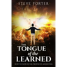 Tongue of the Learned: How to Flow in the Prophetic Anointing