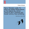 Tam O' Shanter; A Tale. to Which Are Added Observations on the Statues [By James Thom] of Tam O' Shanter and Souter Johnny. Now Exhibiting.