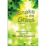 Snake in The Grass; A Memoir