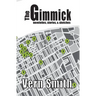 The Gimmick: Novelettes, stories, and sketches