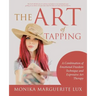 The Art of Tapping: A Combination of Emotional Freedom Technique and Expressive Art Therapy