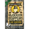 Mr. Dixon Disappears