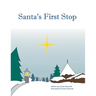 Santa's First Stop