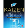 Kaizen in Logistics and Supply Chains