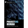 Project(ing) Human: Representations of Disability in Science Fiction