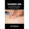 Hands on: Basic Clinical Skills for Students and Practitioners of Complementary and Alternative Medicine