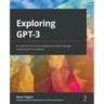 Exploring GPT-3: An unofficial first look at the general-purpose language processing API from OpenAI