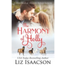 The Harmony of Holly: Glover Family Saga & Christian Romance