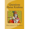 Questions About Krishna