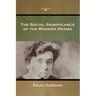 The Social Significance of the Modern Drama