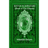 Kitab Al Khazari: (Book of the Khazar)