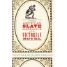 The American Slave Narrative and the Victorian Novel