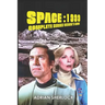 Space: 1999 Complete Series Viewer's Guide: Collector's Edition