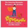 The Amazing Alexander Becomes a Big Brother