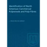 Identification of North American Commercial Pulpwoods and Pulp Fibres