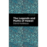 The Legends and Myths of Hawaii