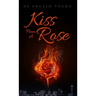 Kiss From a Rose