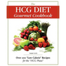 The Hcg Diet Gourmet Cookbook: Over 200 Low Calorie Recipes for the Hcg Phase