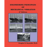 Engineering Principles of Mechanical Vibration: 4th Edition
