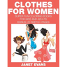 Clothes For Women: Super Fun Coloring Books For Kids And Adults (Bonus: 20 Sketch Pages)