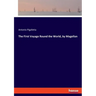 The First Voyage Round the World, by Magellan