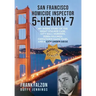 San Francisco Homicide Inspector 5-Henry-7: My Inside Story of the Night Stalker, City Hall Murders, Zebra Killings, Chinatown Gang Wars, and a City U