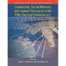 Leadership, Social Memory and Judean Discourse in the 5th-2nd Centuries BCE