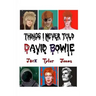 Things I Never Told David Bowie