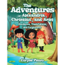 The Adventures of Alexandria, Christian, and Ariel: Obedience, Thankfulness, and Forgiveness
