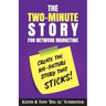 The Two-Minute Story for Network Marketing: Create the Big-Picture Story That Sticks!