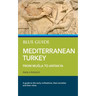 Blue Guide Mediterranean Turkey: From Muğla to Antakya