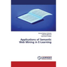 Applications of Semantic Web Mining in E-Learning
