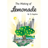 The Making of Lemonade