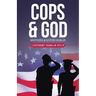 Cops & God: Brothers & Sisters in Blue