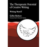 The Therapeutic Potential of Creative Writing: Writing Myself