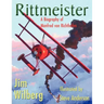 Rittmeister; A Biography of Manfred von Richthofen