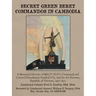 Secret Green Beret Commandos in Cambodia: A Memorial History of MACV-SOG's Command and Control Detachment South (CCS), and Its Air Partners, Republic