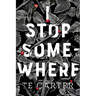 I Stop Somewhere