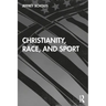 Christianity, Race, and Sport