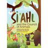Si'ahl and the Council of Animals: A Story of Our Changing Climate for Children and Their Parents