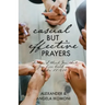 Casual but Effective Prayers