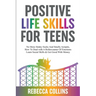 Positive Life Skills For Teens