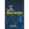 Redecentralisation: Building the Digital Financial Ecosystem