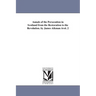 Annals of the Persecution in Scotland from the Restoration to the Revolution. by James Aikman Avol. 2
