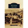 Seaside: 1920-1950