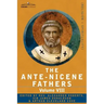 The Ante-Nicene Fathers: The Writings of the Fathers Down to A.D. 325, Volume VIII Fathers of the Third and Fourth Century - The Twelve Patriar