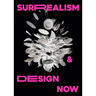 Surrealism and Design Now: From Dali to AI