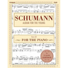 Schumann: Album for the Young, Op. 68: Piano Solo (Schirmer's Library of Musical Classics)