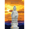 Commentary on AvalokiteŚvara Bodhisattva